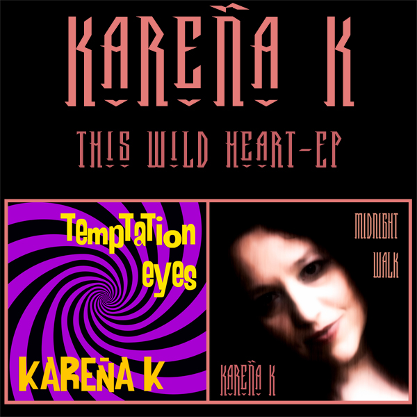 KARE+æA K - This Wild Heart EP artwork_600x600_72dpi